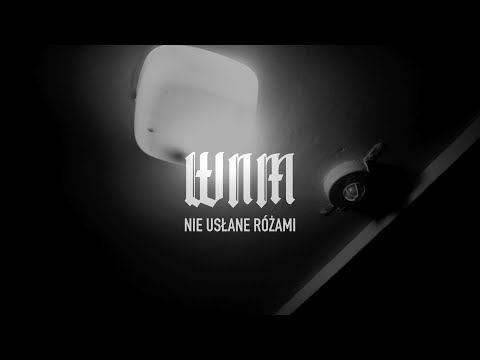 WNM - NIE USŁANE RÓŻAMI (OFFICIAL VIDEO)
