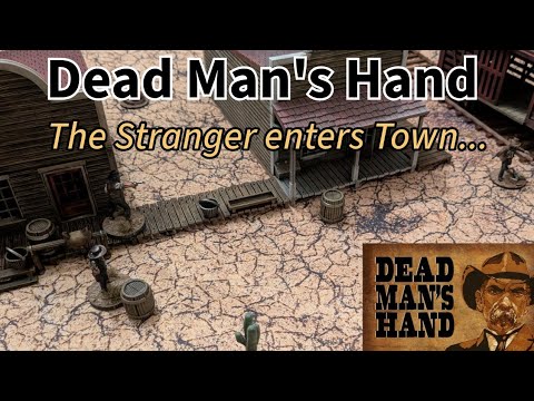 DEAD MANS HAND Gunfight: The Stranger Comes to town!
