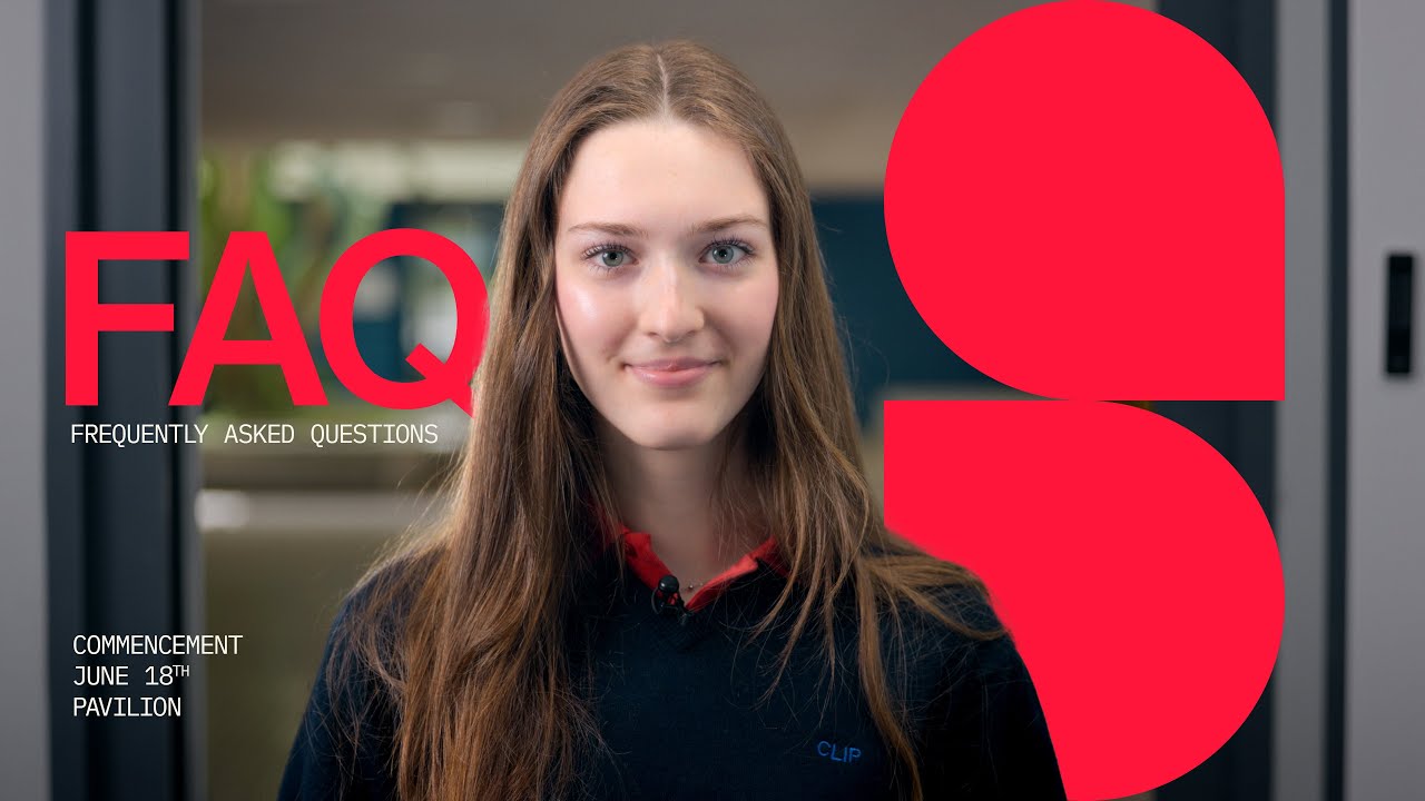 Commencement 2025 - Frequently Asked Questions