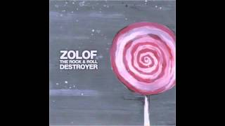 Zolof the Rock and Roll Destroyer - Riding Trains in November