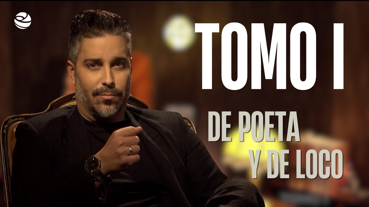 TOMO I: DE POETA Y DE LOCO (28/08/29)