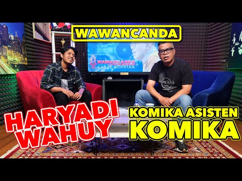 WAWANCANDA HARYADI WAHUY - KOMIKA ASISTEN KOMIKA