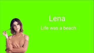 Lena - Life was a beach (lirik dan terjemah)
