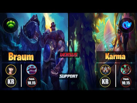Lehends BRAUM (Support) [Guardian] VS KARMA - Challenger KR Patch 10.15
