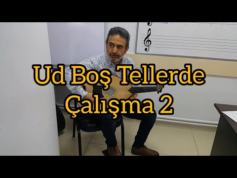 Ud Boş Tellerde Nota Yerleri ve 2. Egzersiz - Oğuzhan BOLBOL