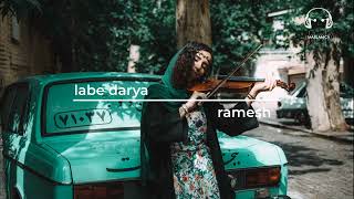 labe darya ( لب دریا ) | ramesh