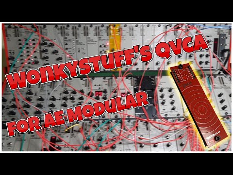Wonkystuff's qvca for AE Modular