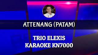 Download lagu Karaoke Attenang Patam Trio Elexis Cover Keyboard KN7000 mp3 Download lagu Karaoke Attenang Patam Trio Elexis Cover Keyboard KN7000 mp3