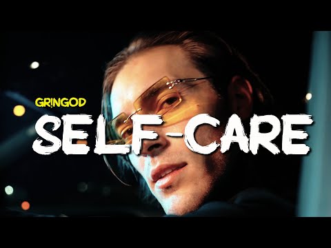 GR!NGOD - Self Care (Official Video)