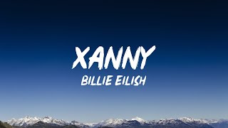 Download lagu Billie Eilish - Xanny [Lyrics] mp3