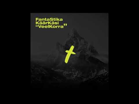 Käärkäsi - Veel Korra ft. Fanta Stika