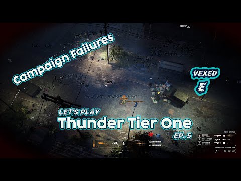 Steam Community :: Video :: Thunder Tier One Ep. 5 - Campaign failures