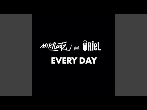 Everyday (feat. Oriel)