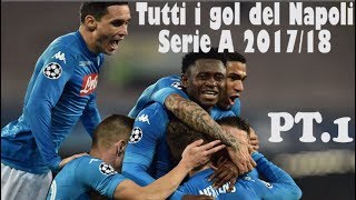 Goal e azioni del Napoli serie A 2017/18 (girone d'andata)