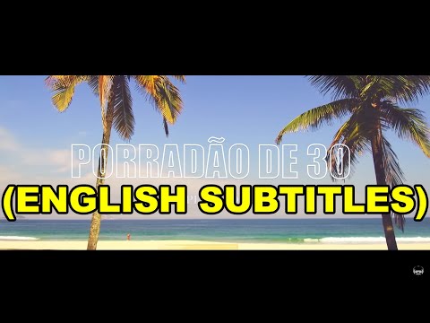 Porradão de 30 - Tulio Dek e Xamã [ENGLISH LYRICS]