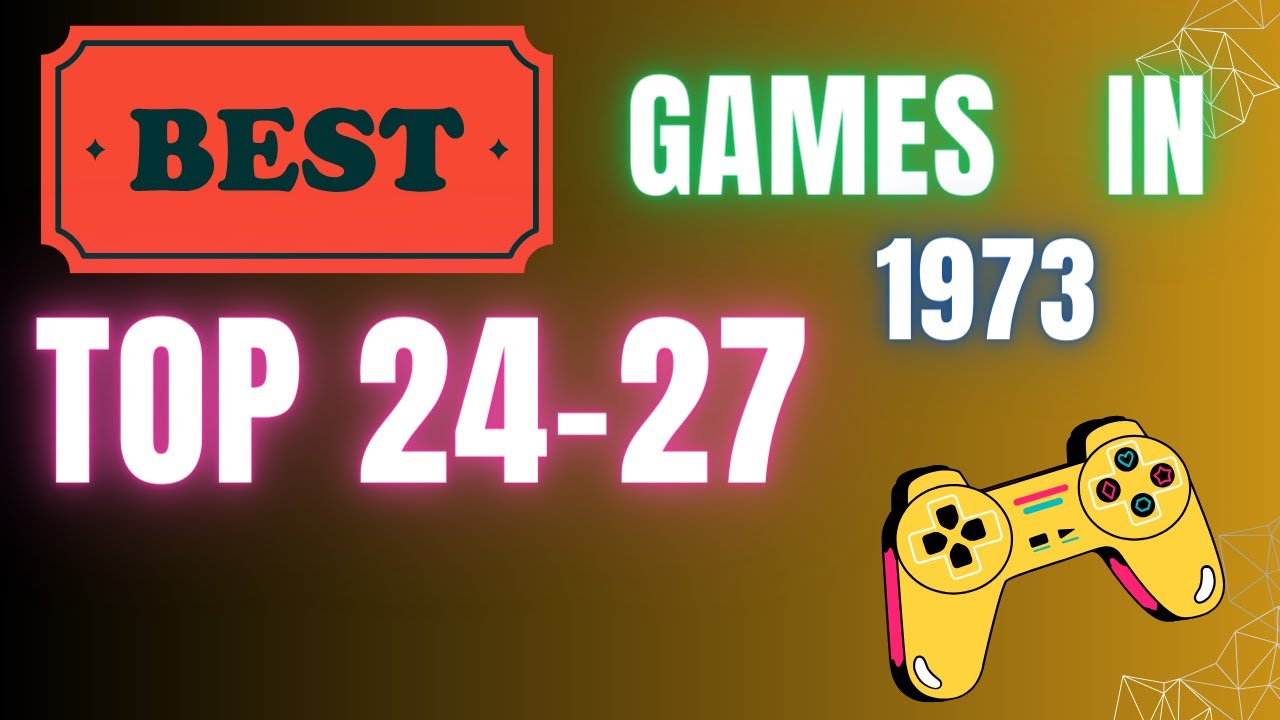 Top 24-27 games in 1973 reviews: 101 BASIC Computer Games, Laser Clay Shooting System, Slalom, Drag