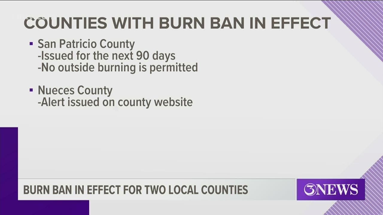 Fire departments issue burn ban for San Patricio and Nueces County