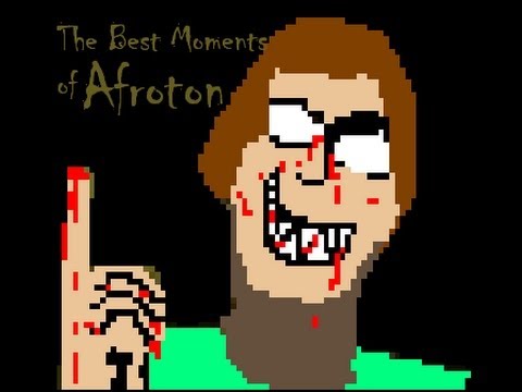 Flaming Ghast presents: The Best Moments of Afroton
