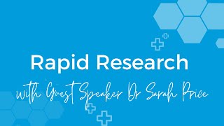 Rapid Research - Dr Sarah Price