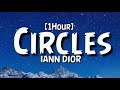 Iann Dior Circles 1Hour