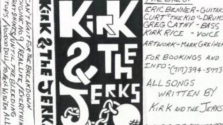 Kirk & The Jerks - Can't Wait For The Breakdown