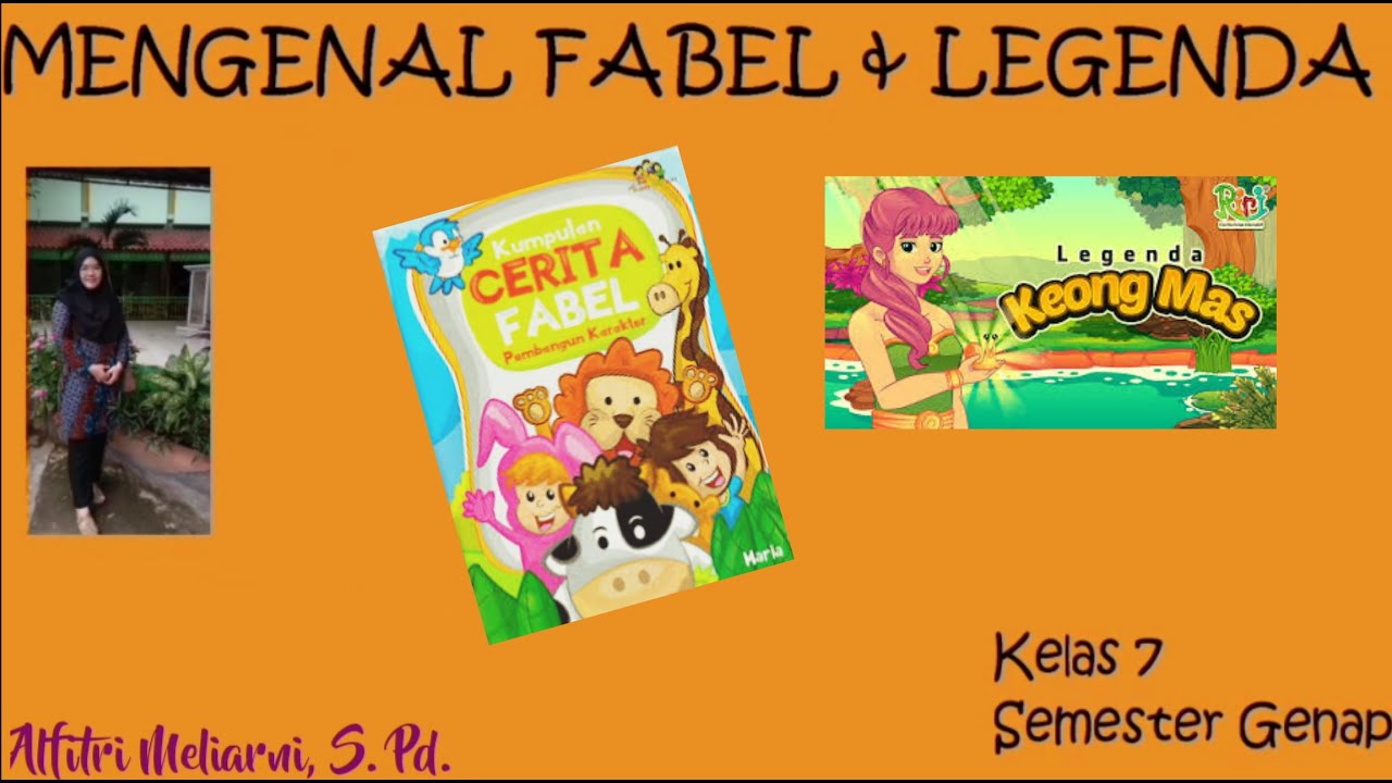 Mengenal Fabel dan Legenda (Video Pembelajaran Kelas 7 Semester Genap)
