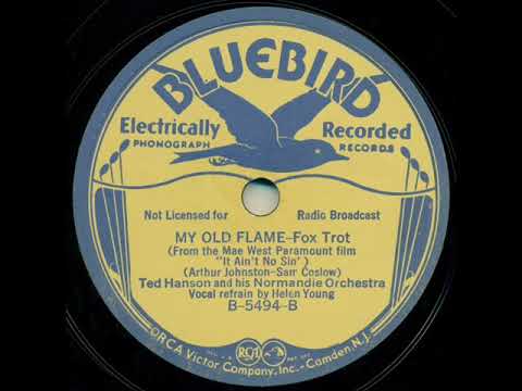 1934 Ted Hanson - My Old Flame (Helen Young, vocal)_