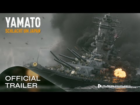 Trailer Yamato - Schlacht um Japan