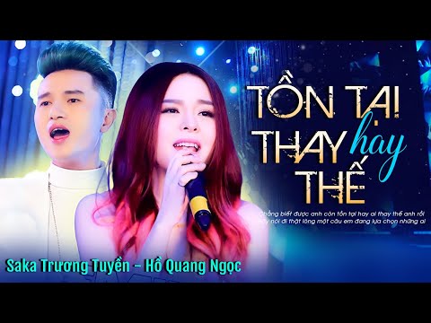 Tồn tại hay thay thế - Saka Trương Tuyền