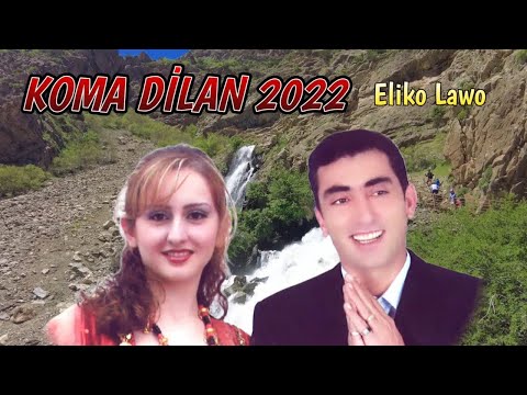 Koma Dilan 2022 - Eliko Lawo-kürtçe hareketli Govend Halaylar