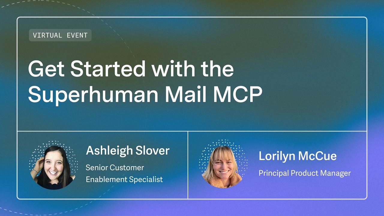 Getting Started with the Superhuman Mail MCP video thumbnail