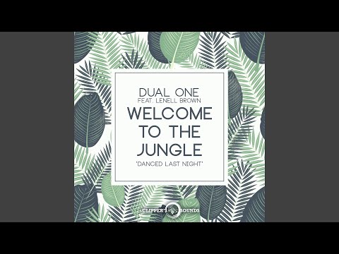 Welcome to the Jungle (Danced Last Night) (Radio Edit) (feat. Lenell Brown)