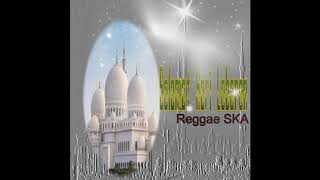 Download lagu Selamat Hari Lebaran Reggae Ska... mp3