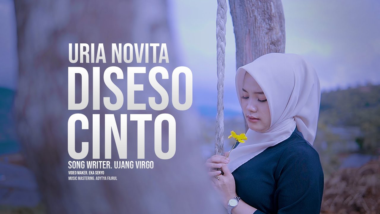 Lirik Lagu Minang Diseso Cinto – Uria Novita