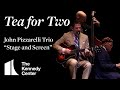 John Pizzarelli Trio - "Tea for Two" | Live at The Kennedy Center