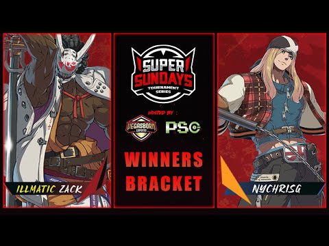 Illmatic Zack (Nago) vs NYChrisG (Axl) | WINNERS BRACKET | Super Sundays GGST