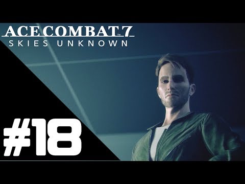Ace Combat 7: Skies Unknown Walkthrough Gameplay Part 18 – Mission 18: Lost Kingdom
