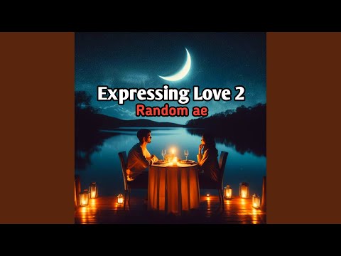 Expressing Love 2