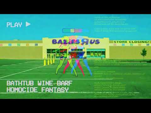Bathtub Wine Barf Homocide Fantasy