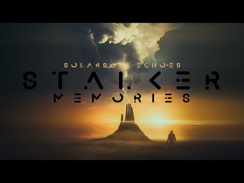 Solarsoul & Echo-ES - Stalker Memories [SINGLE]