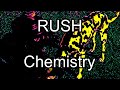 RUSH - Chemistry (Lyric Video)