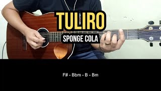 Tuliro - Sponge Cola | Guitar Tutorial