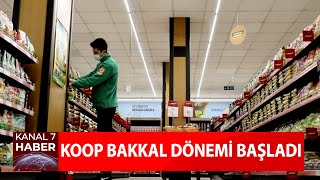 KOOP Bakkal Dönemi Başladı | Ürünler Uygun Fiyata Satılacak