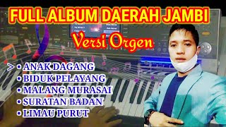 Download lagu LAGU FULL ALBUM DAERAH JAMBI~Versi Orgen Tunggal KN7000 mp3