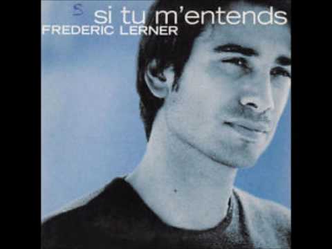 FREDERIC LERNER "Si tu m'entends"