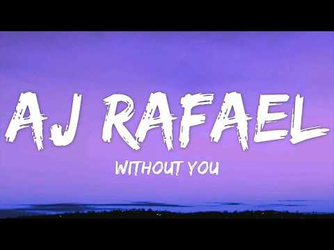 Without You - AJ Rafael (Lyrics)