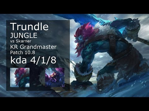 Trundle Jungle vs Skarner - KR Grandmaster 4/1/8 Patch 10.8 Gameplay // [롤] 트런들 vs 스카너 정글