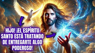¡HIJO, ABRE AHORA! EL ESPÍRITU INSISTE CON URGENCIA HABLAR CONTIGO