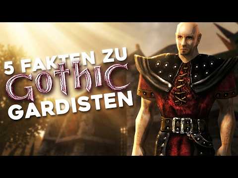 5 Fakten zu Gothic • Die Gardisten