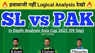 SL vs PAK Dream11 Team | SL vs PAK Dream11 Asia Cup 2022 | SL vs PAK Dream11 Today Match Prediction